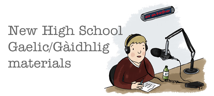 Image: New High School Gaelic/Gàidhlig materials
